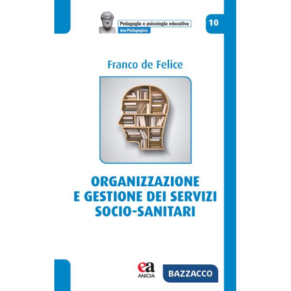 Organizzazione e gestione dei servizi socio-sanitari