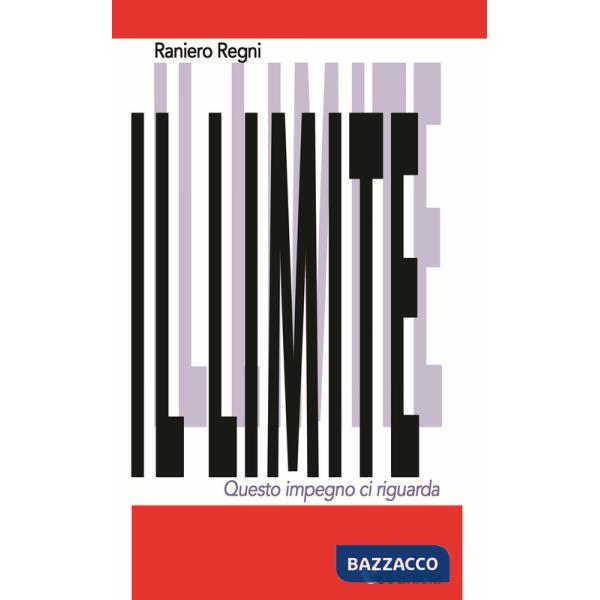 Limite. Questo impegno ci riguarda (Il)