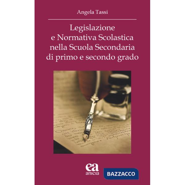 Legislazione e Normativa scolastica nella scuola secondaria di primo e secondo grado