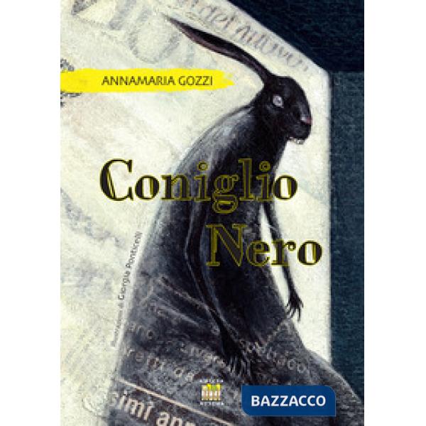 Coniglio nero. Ediz. illustrata