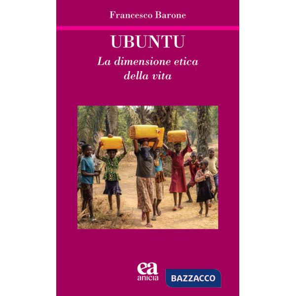 Ubuntu. La dimensione etica della vita