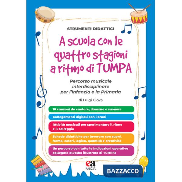 A scuola con le quattro stagioni a ritmo di TumPa. Percorso musicale interdisciplinare per l'Infanzia e la Primaria