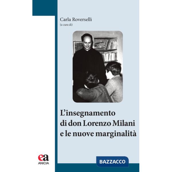 Insegnamento di Don Milani e le nuove marginalità (L')