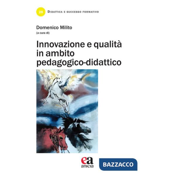 Innovazione e qualità in ambito pedagogico-didattico