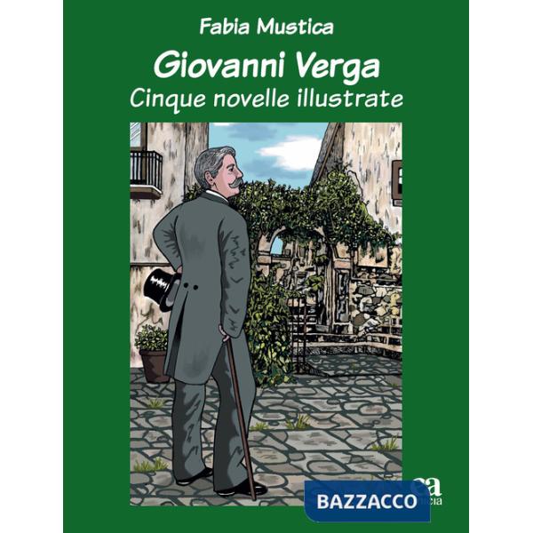 Giovanni verga. Cinque novelle illustrate. Ediz. illustrata