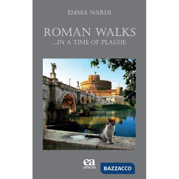 Roman walks... In a time of plague