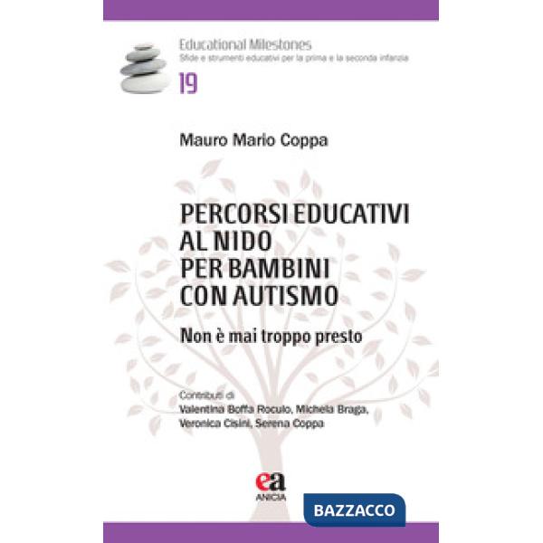 Percorsi educativi al nido per bambini con autismo. Non è mai troppo presto