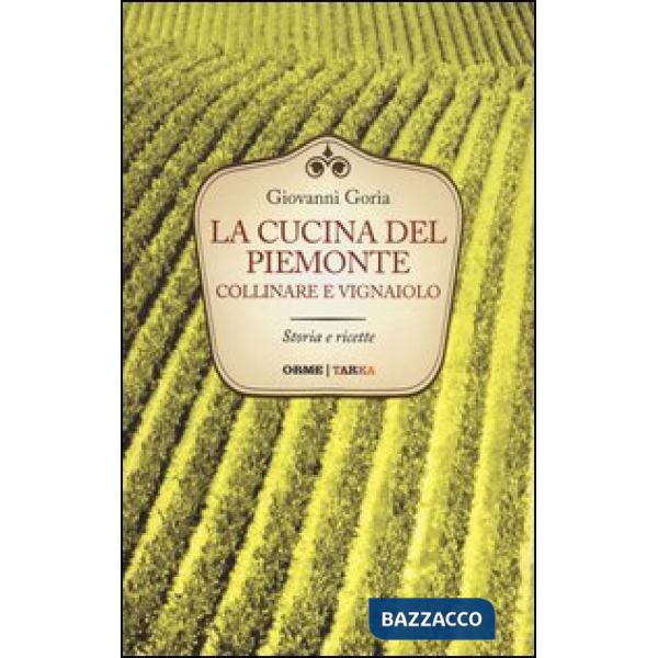 Cucina del Piemonte collinare e vignaiolo (La)