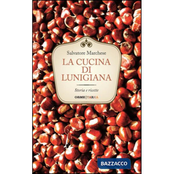 Cucina di Lunigiana (La)