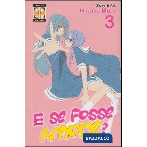 E se fosse amore?. Vol. 3