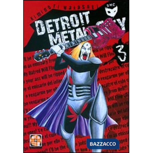 Detroit metal city. Vol. 3