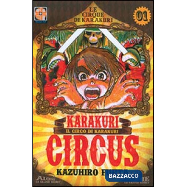 Karakuri Circus. Vol. 1