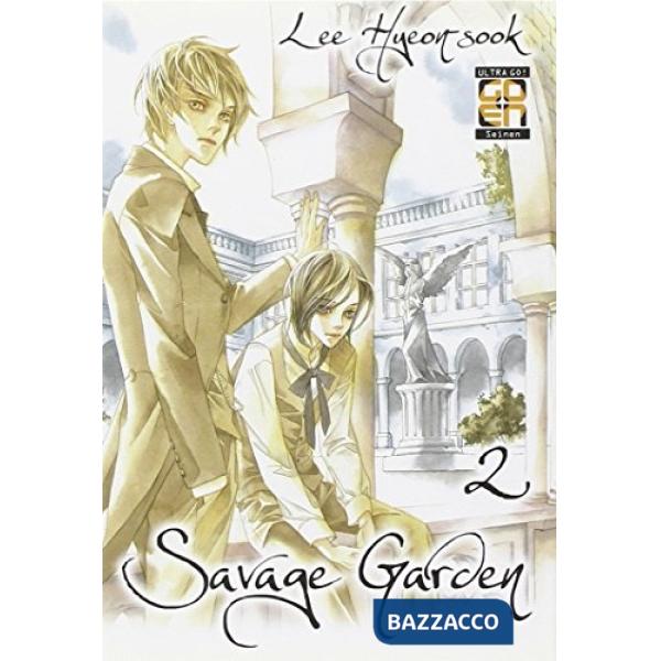 Savage garden. Vol. 2