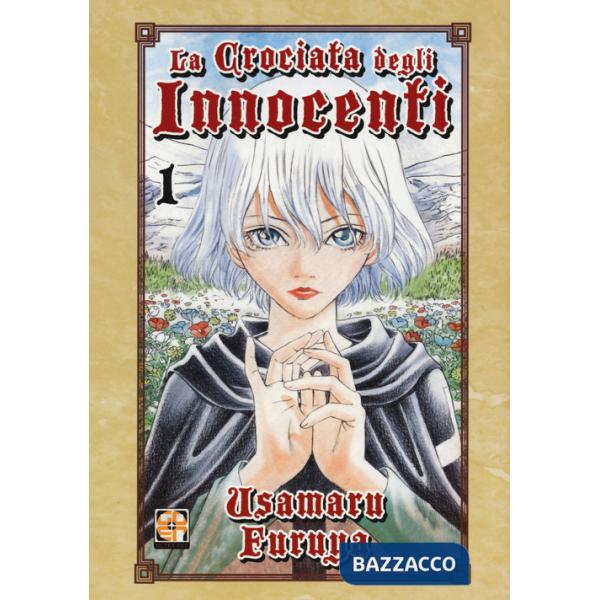 Crociata degli innocenti (La). Vol. 1
