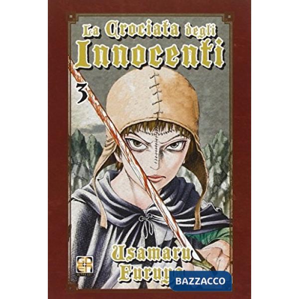 Crociata degli innocenti (La). Vol. 3
