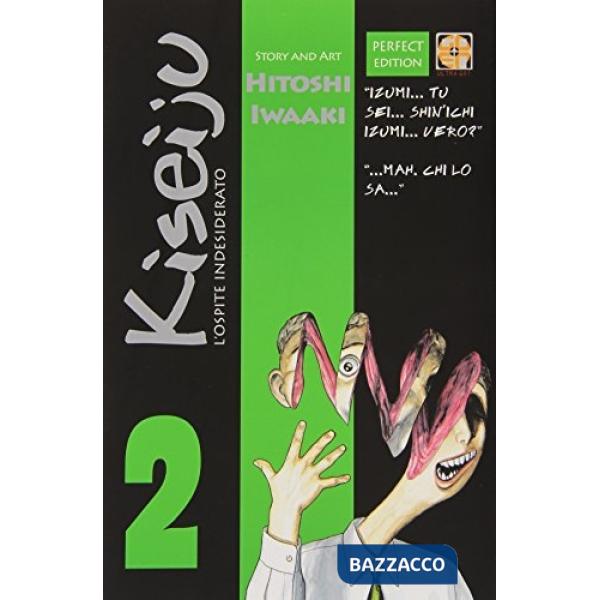 Ospite indesiderato. Kiseiju (L'). Vol. 2