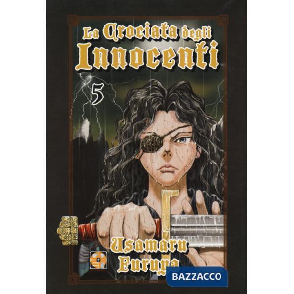 Crociata degli innocenti (La). Vol. 5