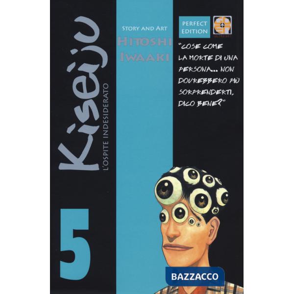 Ospite indesiderato. Kiseiju (L'). Vol. 5