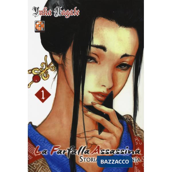 Farfalla assassina. Storia di una ninja (La). Vol. 1