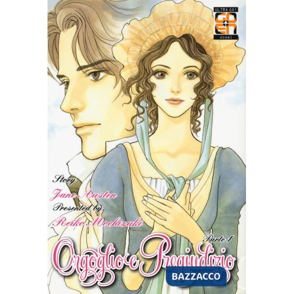 Orgoglio e pregiudizio da Jane Austen. Vol. 1