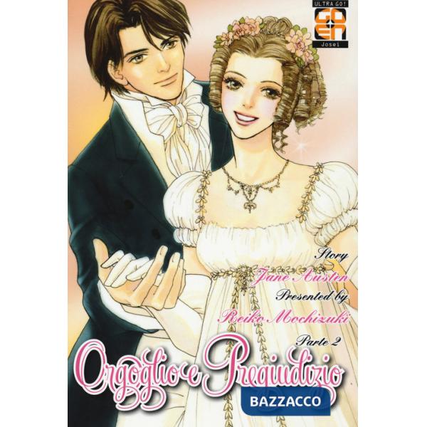 Orgoglio e pregiudizio da Jane Austen. Vol. 2