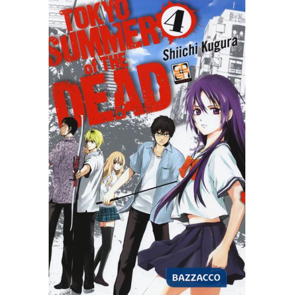 Tokyo summer of the dead. Vol. 4