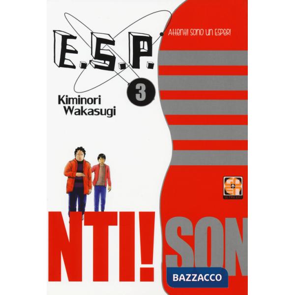 E.S.P. attenti! Sono un esper!. Vol. 3
