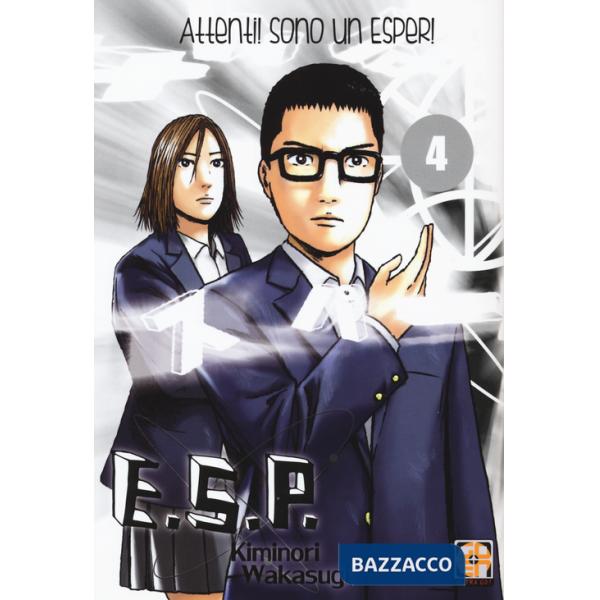 E.S.P. attenti! Sono un esper!. Vol. 4