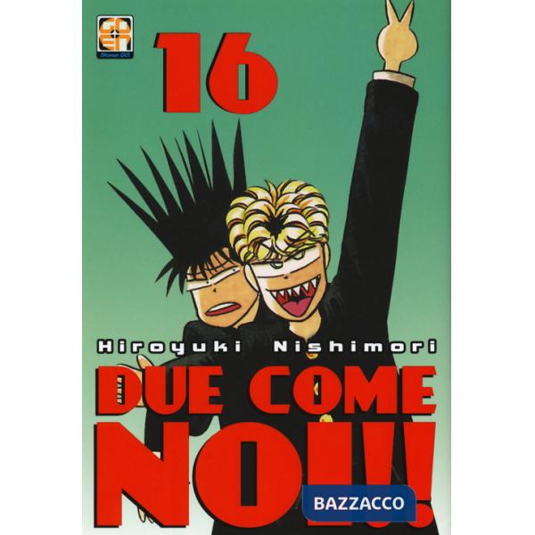 Due come noi!!. Vol. 16