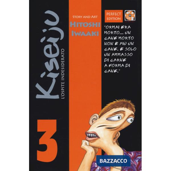 Ospite indesiderato. Kiseiju (L'). Vol. 3
