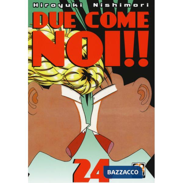 Due come noi!!. Vol. 24