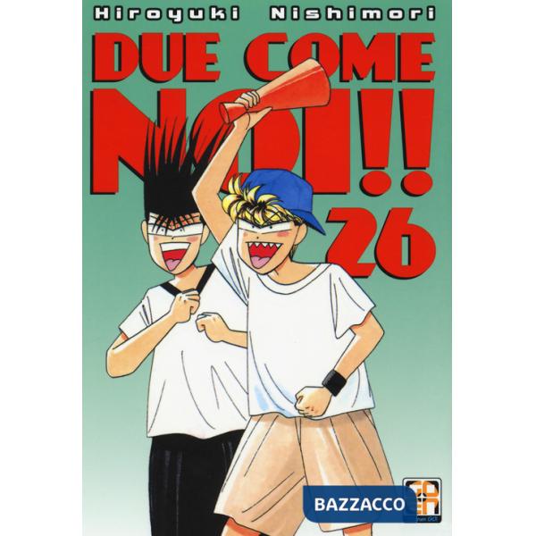 Due come noi!!. Vol. 26