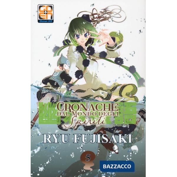 Cronache dal mondo degli spiriti. Vol. 5