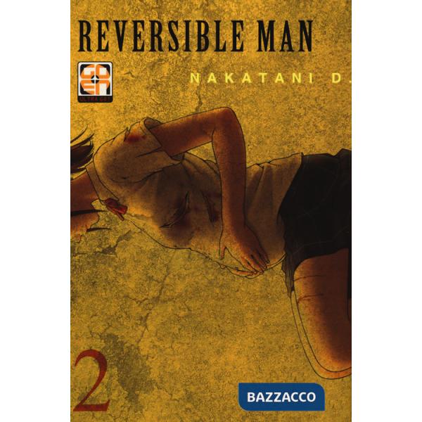 Reversible man. Vol. 2