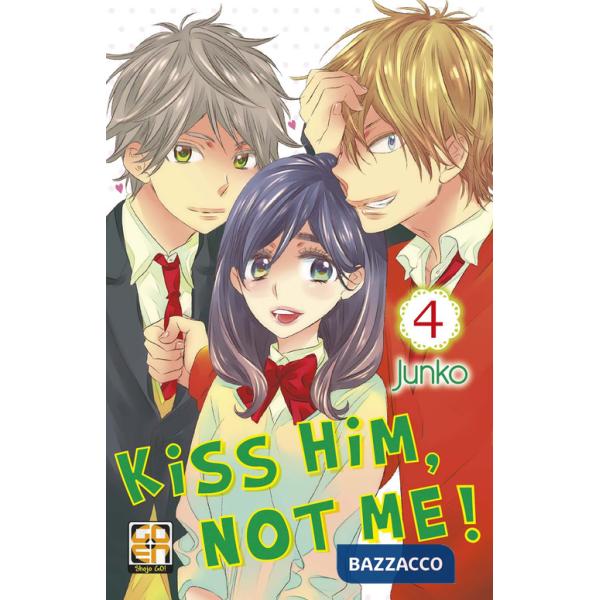 Kiss him, not me!. Vol. 4