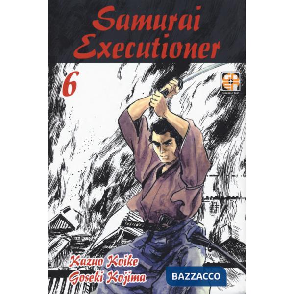 Samurai executioner. Vol. 6