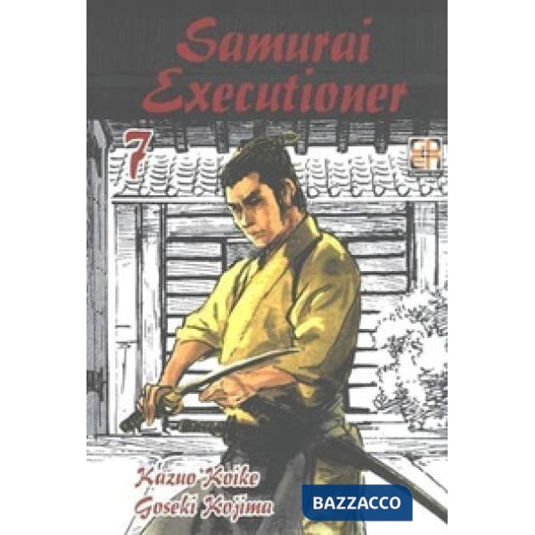 Samurai executioner. Vol. 7