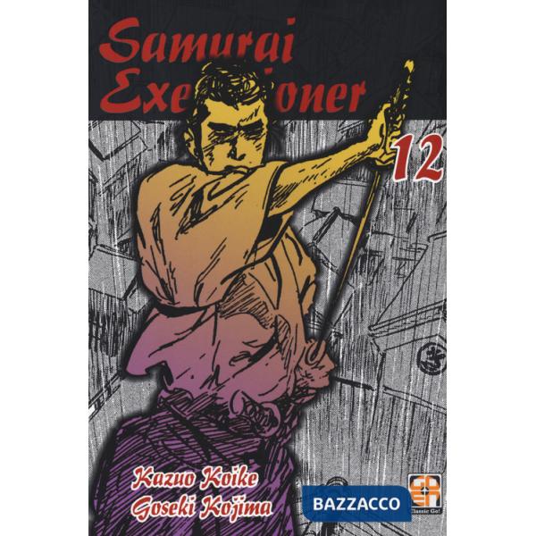 Samurai executioner. Vol. 12