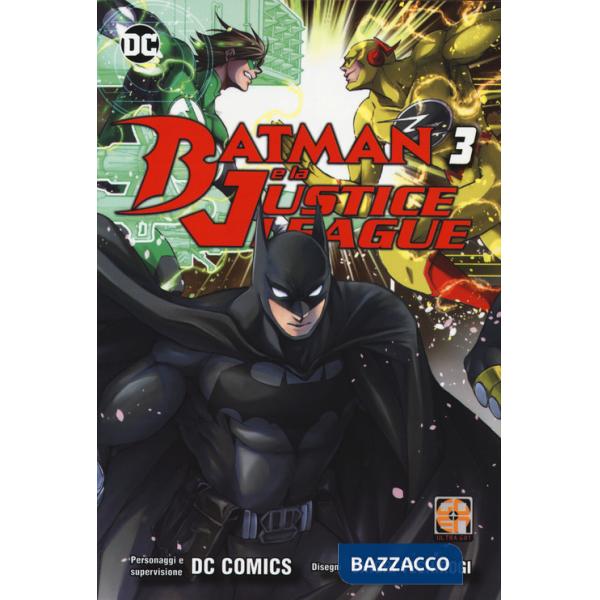 Batman e la Justice League. Vol. 3