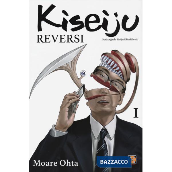 Kiseiju reversi. Vol. 1