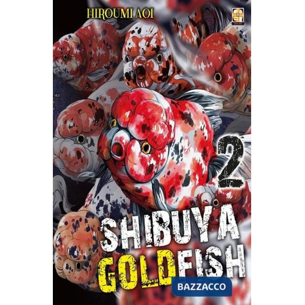 Shibuya goldfish. Vol. 2