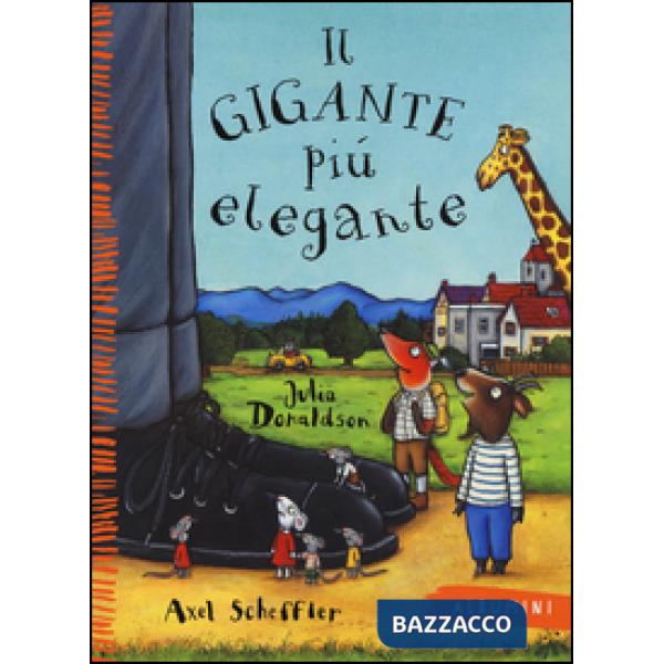 Gigante più elegante. Ediz. a colori (Il)