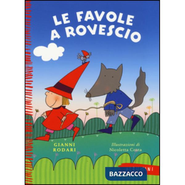 Favole a rovescio. Ediz. a colori (Le)