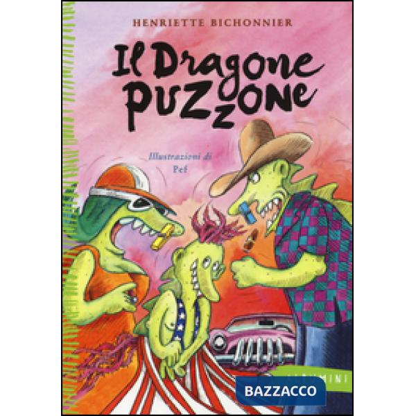 Dragone puzzone. Ediz. a colori (Il)