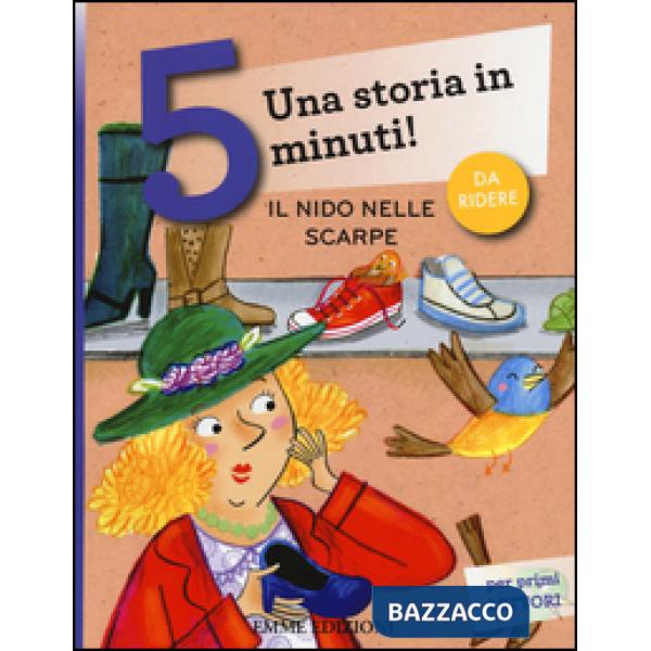 Nido nelle scarpe. Una storia in 5 minuti! Ediz. a colori (Il)