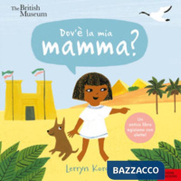 Dov'è la mia mamma? Ediz. a colori