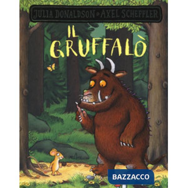 Gruffalò. Ediz. a colori (Il)