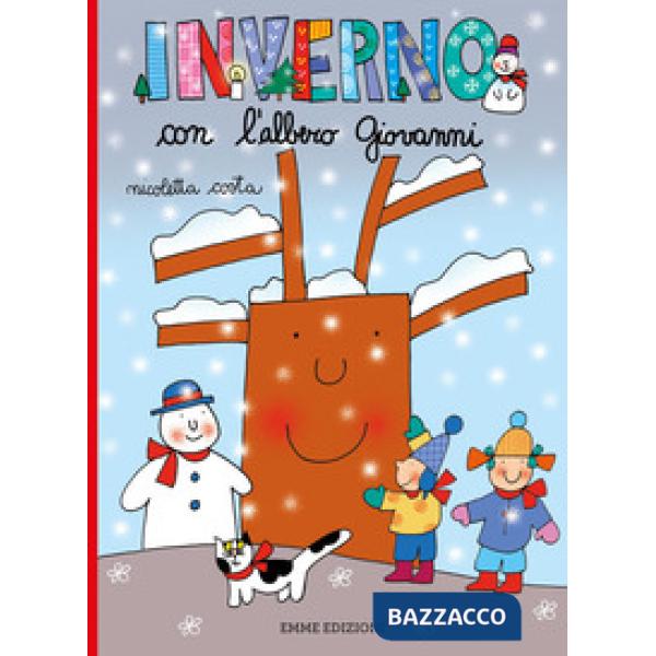 Inverno con l'albero Giovanni. Ediz. a colori