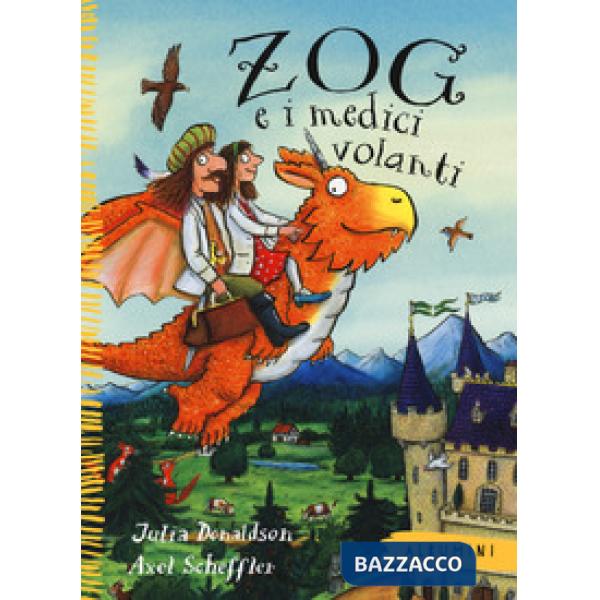 Zog e i medici volanti. Ediz. a colori