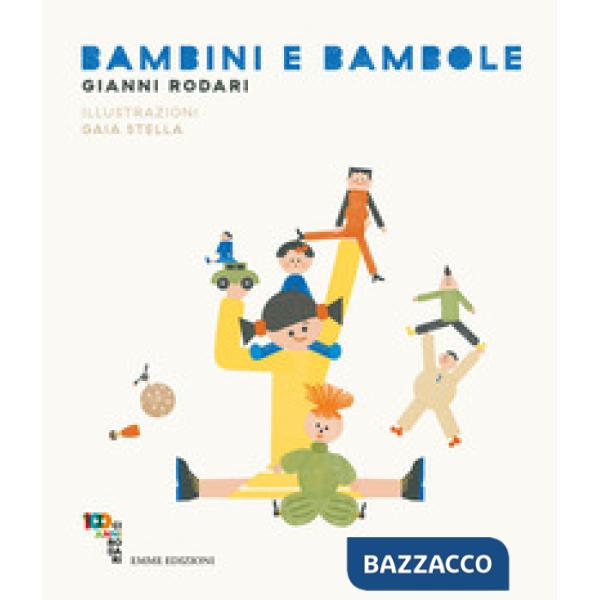 Bambini e bambole. Ediz. a colori